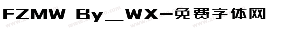 FZMW By_WX字体转换